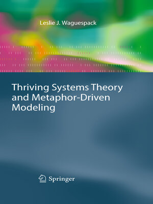 cover image of Thriving Systems Theory and Metaphor-Driven Modeling